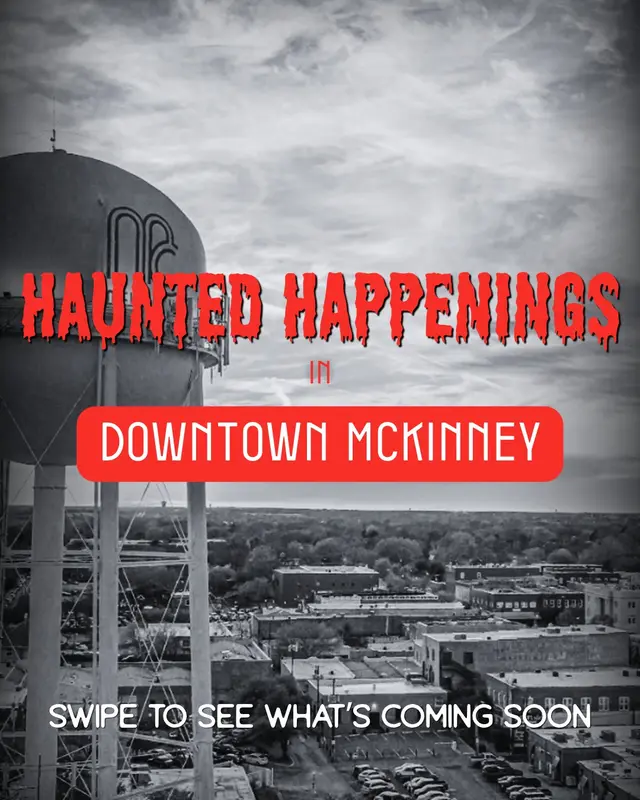 #SaveThisPost and make plans to visit Downtown McKinney this spooky season. Check out what's coming soon: 10/24 Haunted History Ghost Tour with @cchistorymuseum 10/23, 10/24, 10/30, & 10/31 Ghostly Ha